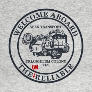 Welcome Aboard The Unreliable | The Outer Worlds T-Shirt